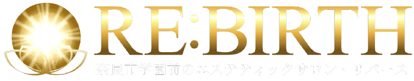 RE:BIRTH 奈良市学園前のエステティックサロン・リバース